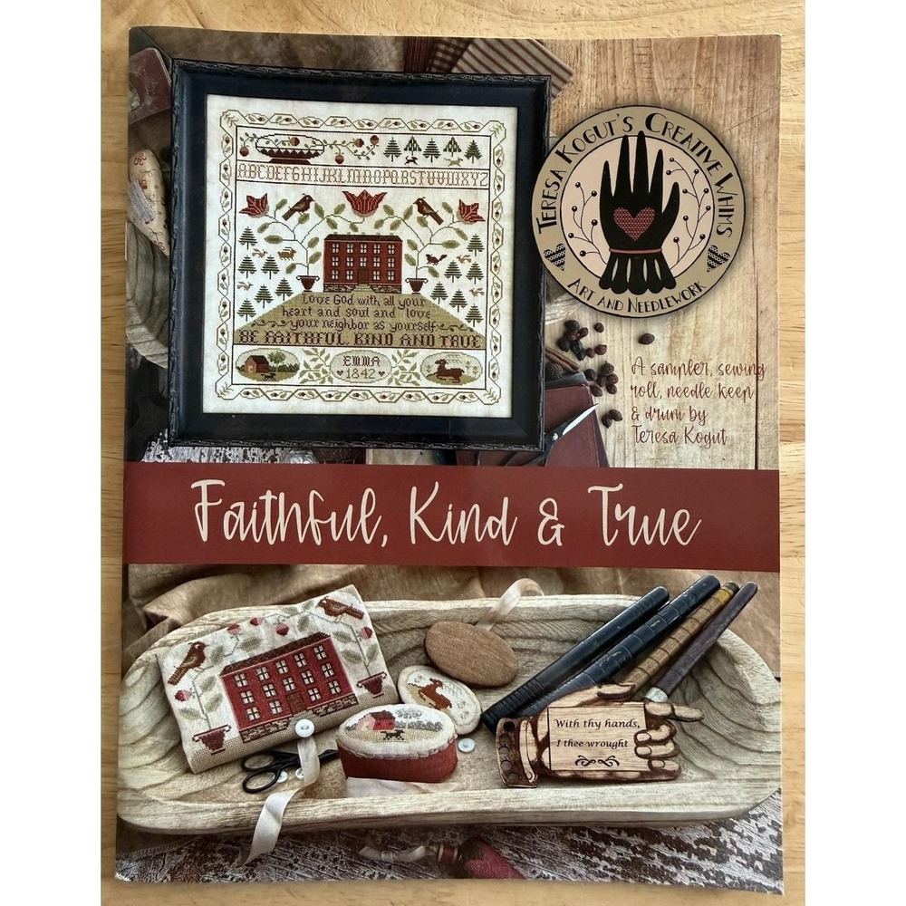 Faithful, Kind & True Cross Stitch Roll, Keep & Drum Patterns Book Teresa Kogut